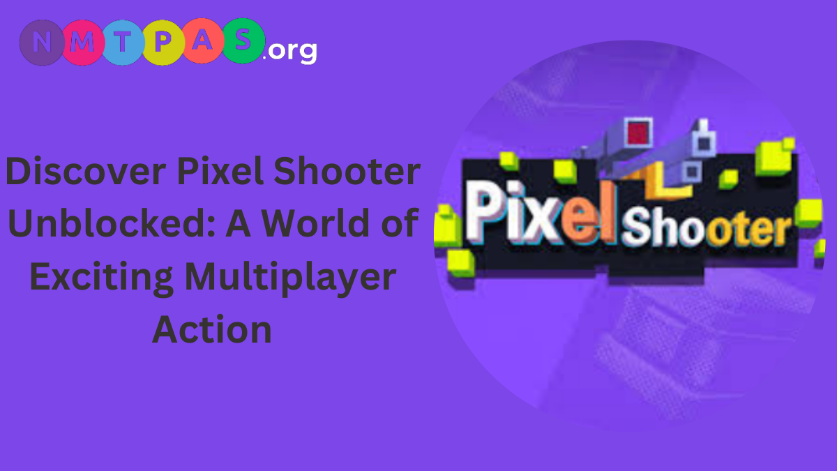 Pixel Shooter Unblocked