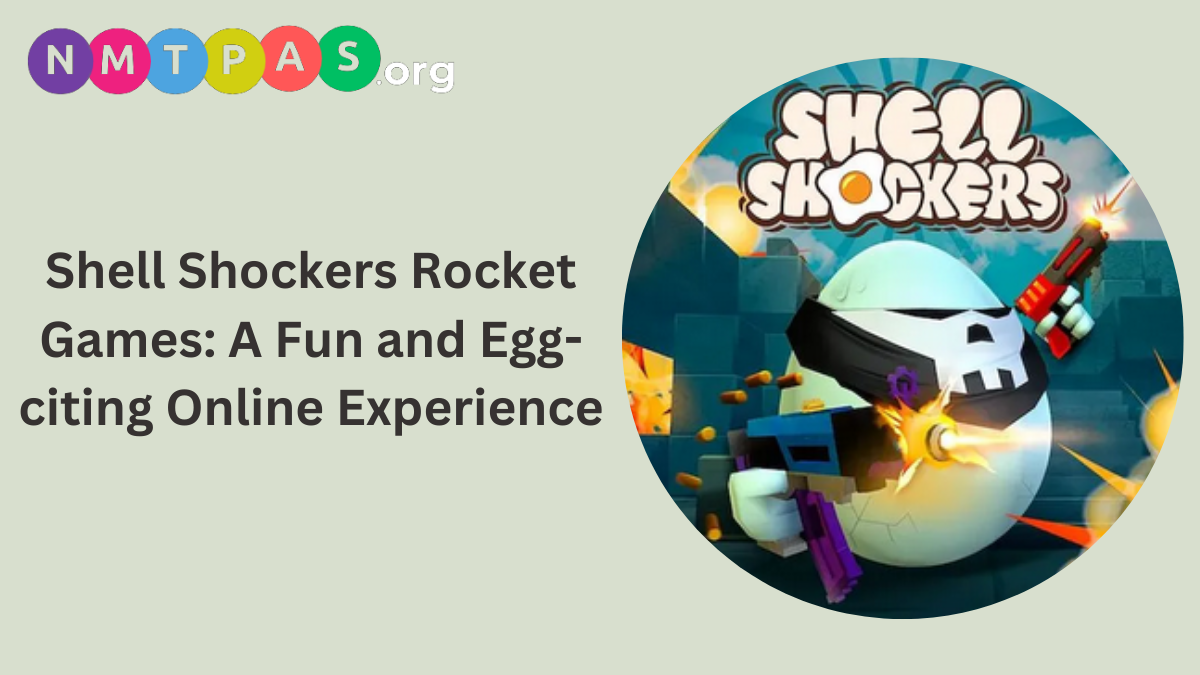 Shell Shockers Rocket Games