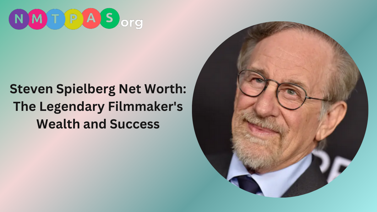 Steven Spielberg Net Worth