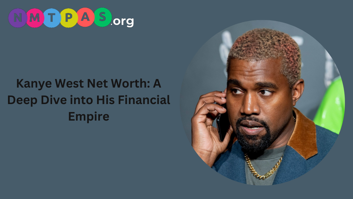 Kanye West Net Worth