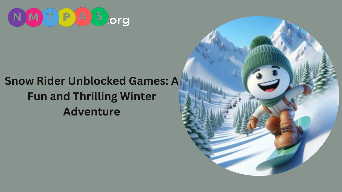 Snow Rider Unblocked Games